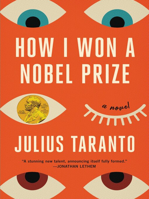 Title details for How I Won a Nobel Prize by Julius Taranto - Available